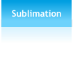 Sublimation