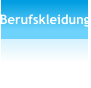 Berufskleidung